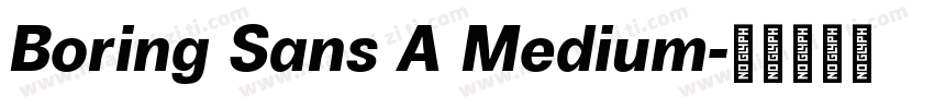 Boring Sans A Medium字体转换